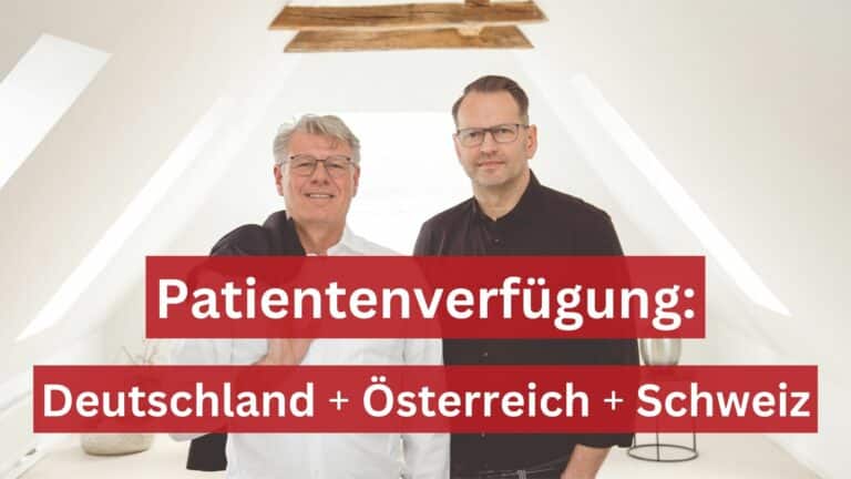Patientenverfügung Deutschland + Österreich + Schweiz